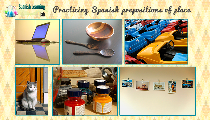 Practicing prepositions of place in Spanish